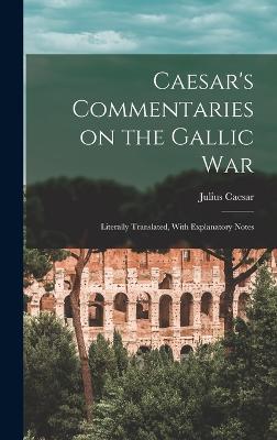 Caesar's Commentaries on the Gallic War