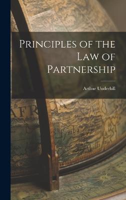 Principles of the Law of Partnership