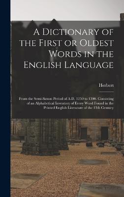 Dictionary of the First or Oldest Words in the English Language