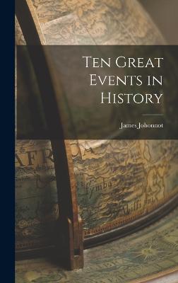 Ten Great Events in History