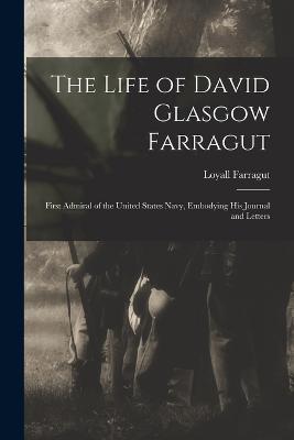 Life of David Glasgow Farragut