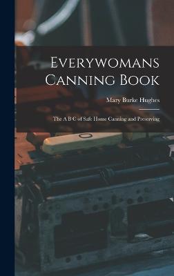 Everywomans Canning Book