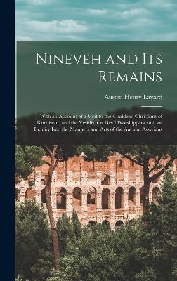 Nineveh and Its Remains