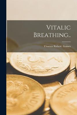 Vitalic Breathing..