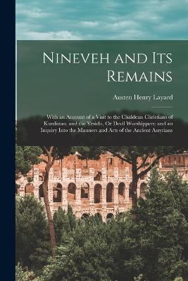 Nineveh and Its Remains