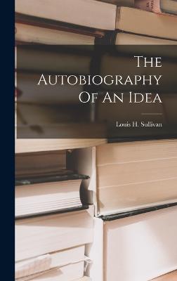 The Autobiography Of An Idea