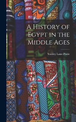 A History of Egypt in the Middle Ages