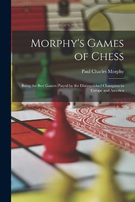 Morphy's Games of Chess