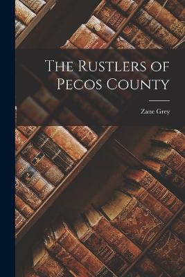 Rustlers of Pecos County