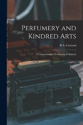 Perfumery and Kindred Arts