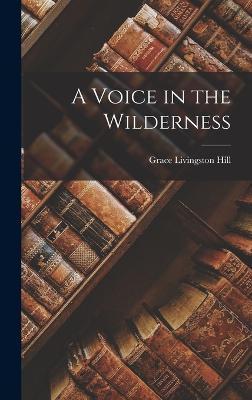 A Voice in the Wilderness