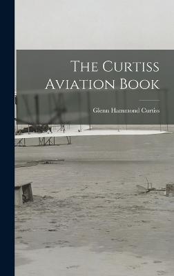 The Curtiss Aviation Book