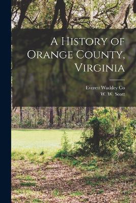 History of Orange County, Virginia