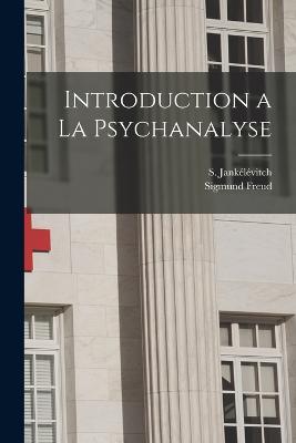 Introduction a la psychanalyse