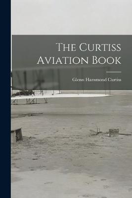 The Curtiss Aviation Book