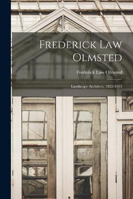 Frederick Law Olmsted