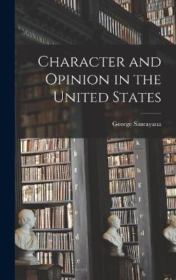 Character and Opinion in the United States