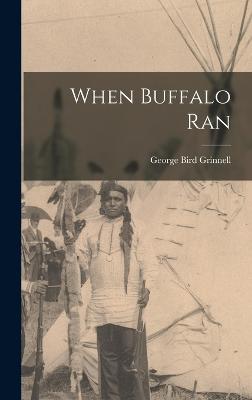 When Buffalo Ran