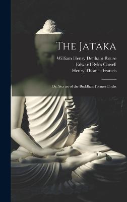 Jataka; or, Stories of the Buddha's Former Births