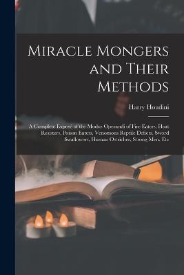 Miracle Mongers and Their Methods