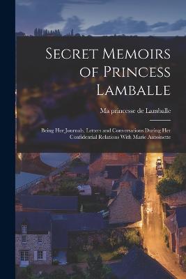 Secret Memoirs of Princess Lamballe