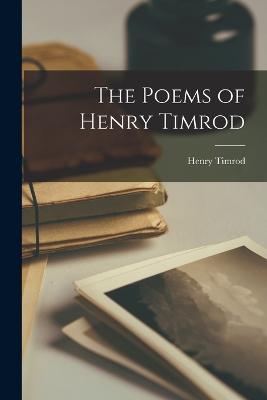 Poems of Henry Timrod