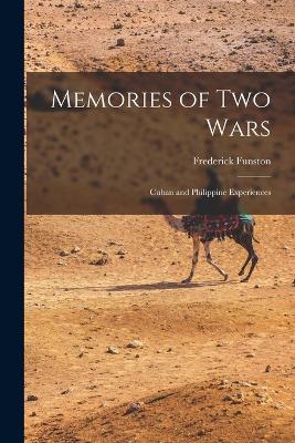 Memories of Two Wars