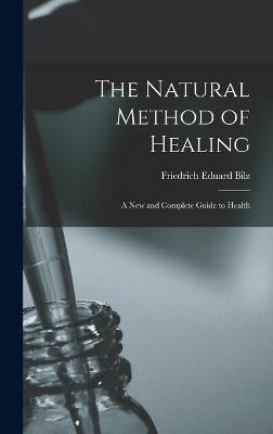 The Natural Method of Healing