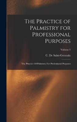 Practice of Palmistry for Professional Purposes