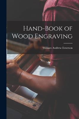 Hand-Book of Wood Engraving