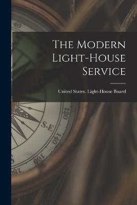 Modern Light-House Service