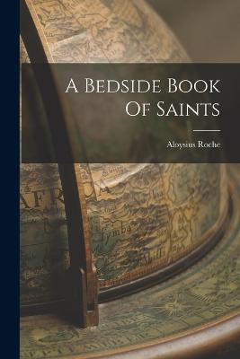 Bedside Book Of Saints