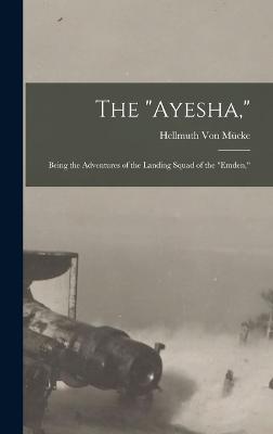 The "Ayesha,"