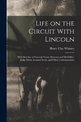 Life on the Circuit With Lincoln