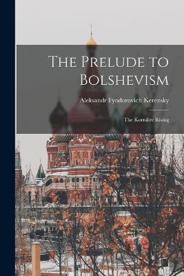 Prelude to Bolshevism