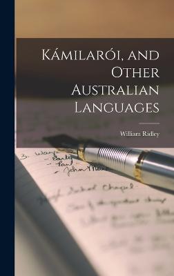 Kamilaroi, and Other Australian Languages