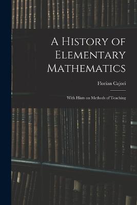 History of Elementary Mathematics