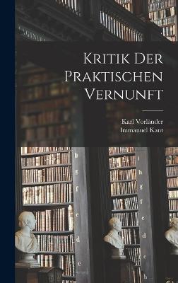 Kritik der praktischen Vernunft