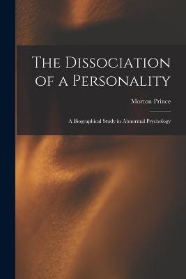 The Dissociation of a Personality