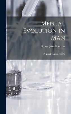 Mental Evolution in Man