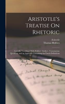 Aristotle's Treatise On Rhetoric