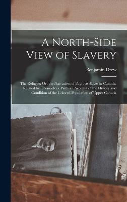 North-Side View of Slavery