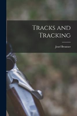 Tracks and Tracking