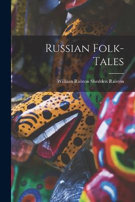 Russian Folk-Tales