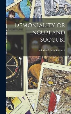 Demoniality or Incubi and Succubi