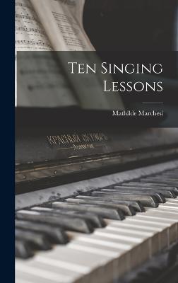 Ten Singing Lessons