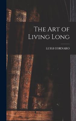 Art of Living Long