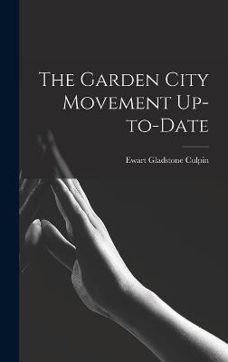 The Garden City Movement Up-to-date