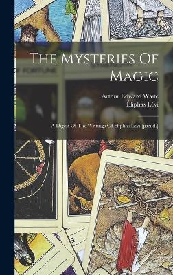 The Mysteries Of Magic