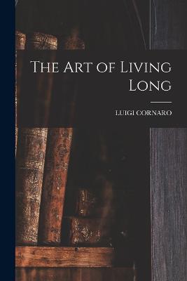 Art of Living Long